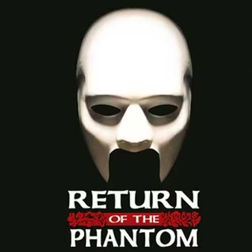 Return of the Phantom